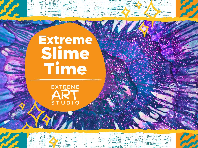 Extreme Slime Time Workshop (4-12 Years) 6/5